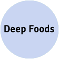 Deep Foods